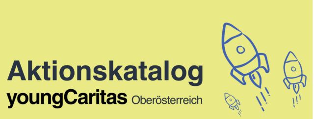 Ein Aktionskatalog von youngCaritas Oberösterreich mit Wiedergabe von Raketenillustrationen auf gelbem Hintergrund.
